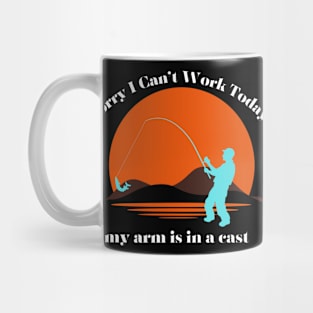 Fishing - I can't work my arm is in a cast Mug